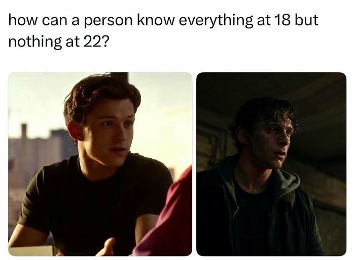 A meme showing Tom Holland at 18 and 22, one of many pop culture posts for good vibes.
