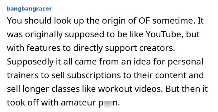 A comment discussing the origin of OnlyFans as a platform for adult creator content and Harry Potter star. A comment discussing the origin of OnlyFans as a platform for adult creator content and Harry Potter star.