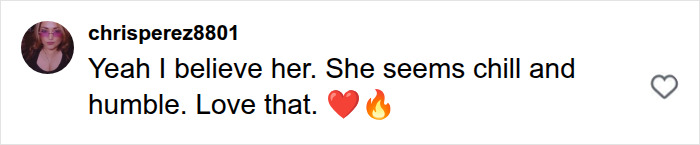 A social media comment states belief in Paris Jackson, describing her as chill and humble. A social media comment states belief in Paris Jackson, describing her as chill and humble.