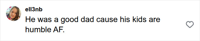 A social media comment from ell3nb, stating that Michael Jackson was a good dad because his kids are humble. A social media comment from ell3nb, stating that Michael Jackson was a good dad because his kids are humble.