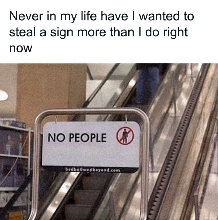 A neurodivergent brain meme of an escalator sign saying NO PEOPLE, humorous for a relatable neurodivergent brain.
