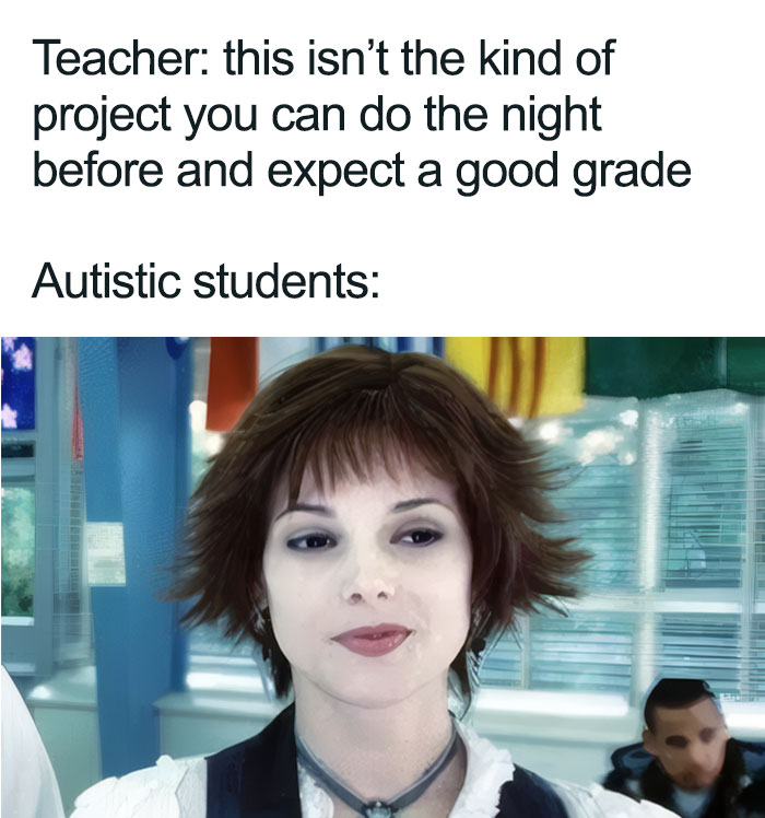 A neurodivergent meme featuring a student with an autistic brain facing a project deadline.