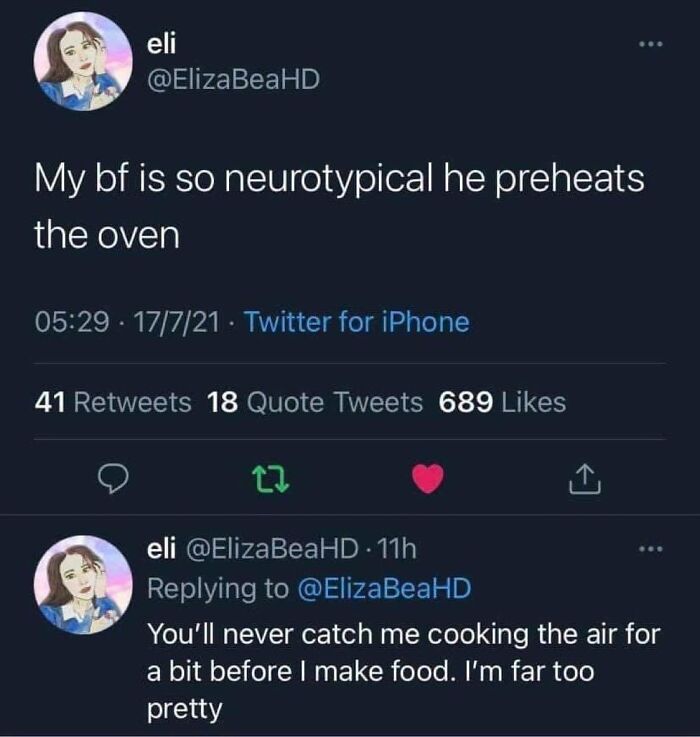 A neurodivergent meme showing a tweet about a neurotypical boyfriend preheating the oven.