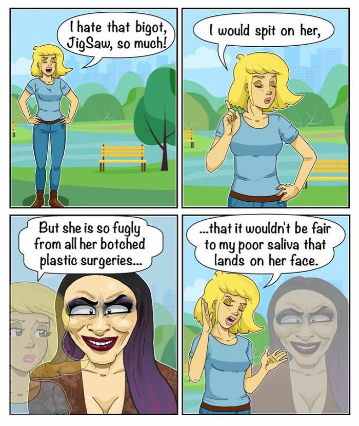A four-panel comic where a character expresses hatred for another, full of sarcasm about plastic surgeries and dirty jokes.