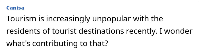 A comment about tourism becoming unpopular in the worlds most beautiful village, affecting tourist strategy. A comment about tourism becoming unpopular in the worlds most beautiful village, affecting tourist strategy.