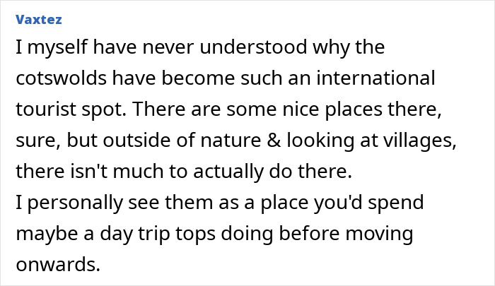 A comment questioning why Cotswolds villages are international tourist spots, affecting tourist strategy. A comment questioning why Cotswolds villages are international tourist spots, affecting tourist strategy.