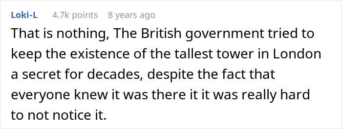 A comment from Loki-L comparing Area 51 secrecy to the British government trying to hide London's tallest tower. A comment from Loki-L comparing Area 51 secrecy to the British government trying to hide London's tallest tower.