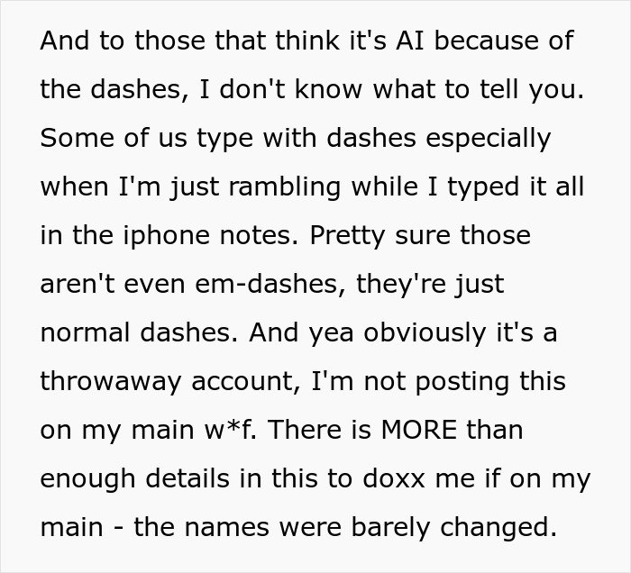 A screenshot of text where a husband explains why his wife's secret conversations post isn't AI and defends his throwaway account. A screenshot of text where a husband explains why his wife's secret conversations post isn't AI and defends his throwaway account.