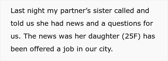 Screenshot of text about a family expecting a couple to house their 25YO niece for months for a new job. Screenshot of text about a family expecting a couple to house their 25YO niece for months for a new job.