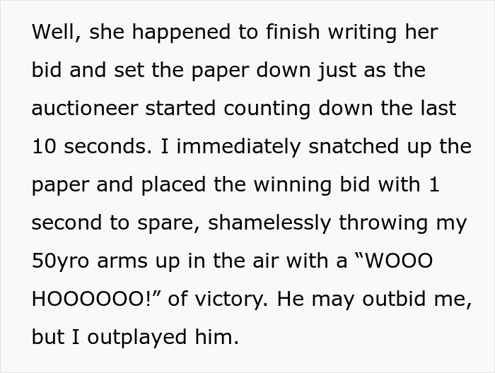 Text detailing how a guest won a charity auction by beating the man's bidding strategy at the last second. Text detailing how a guest won a charity auction by beating the man's bidding strategy at the last second.