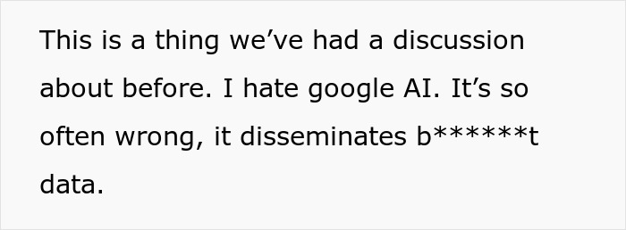 Boyfriend Loses It After Being Asked To Stop Reading “Hallucinated” Google AI Answers Boyfriend Loses It After Being Asked To Stop Reading “Hallucinated” Google AI Answers
