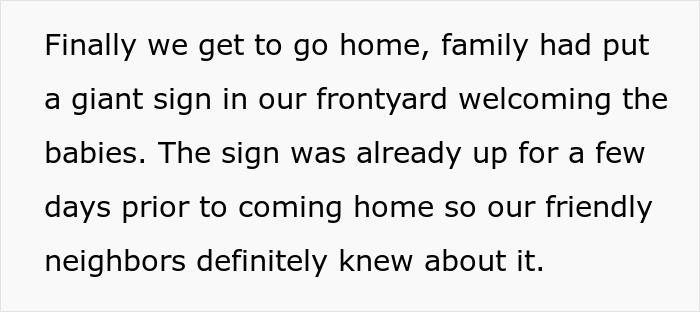 Screenshot of text describing a welcome sign for the babies, indicating neighbors knew about the new parents. Screenshot of text describing a welcome sign for the babies, indicating neighbors knew about the new parents.