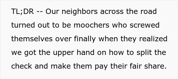 Summary text about how neighbors who found someone to pay their bills were forced to pay their fair share. Summary text about how neighbors who found someone to pay their bills were forced to pay their fair share.
