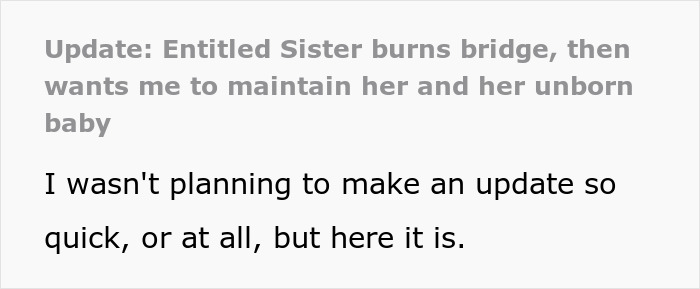 Update about an entitled half-sister burning bridges, wanting support for her baby, after taunting about infertility. Woman as a great mom.