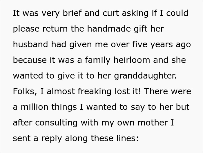 Ex-DIL recounts how ex-MIL requested a gift back, a family heirloom, for her granddaughter. Ex-DIL recounts how ex-MIL requested a gift back, a family heirloom, for her granddaughter.