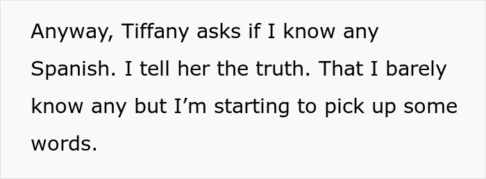 The babysitter truthfully tells Tiffany she barely knows Spanish but is learning some words.