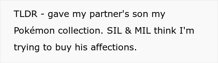 A screenshot showing text about buying stepson love with gifts. A person gave their partner's son a Pokémon collection, and family members believe it is to buy his affections.