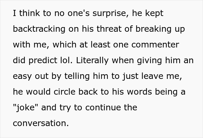 Screenshot of text detailing how the boyfriend backtracked on breaking up, calling his threats a joke after her hair color change.