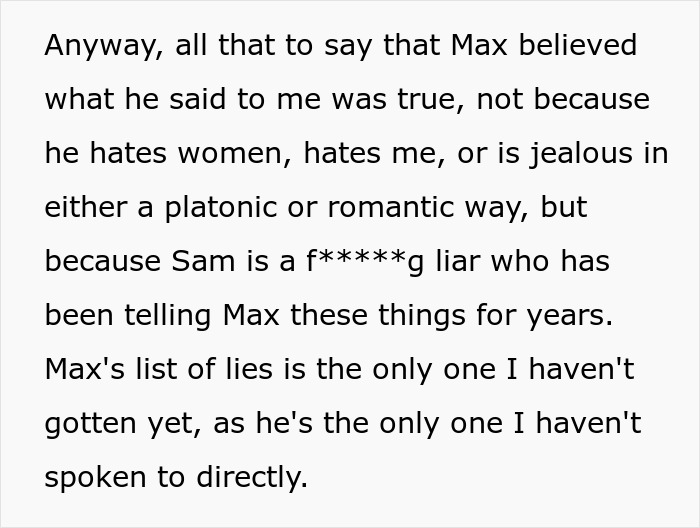 Screenshot of text revealing Sam as a liar, explaining the Man's friends played against each other for years. Screenshot of text revealing Sam as a liar, explaining the Man's friends played against each other for years.