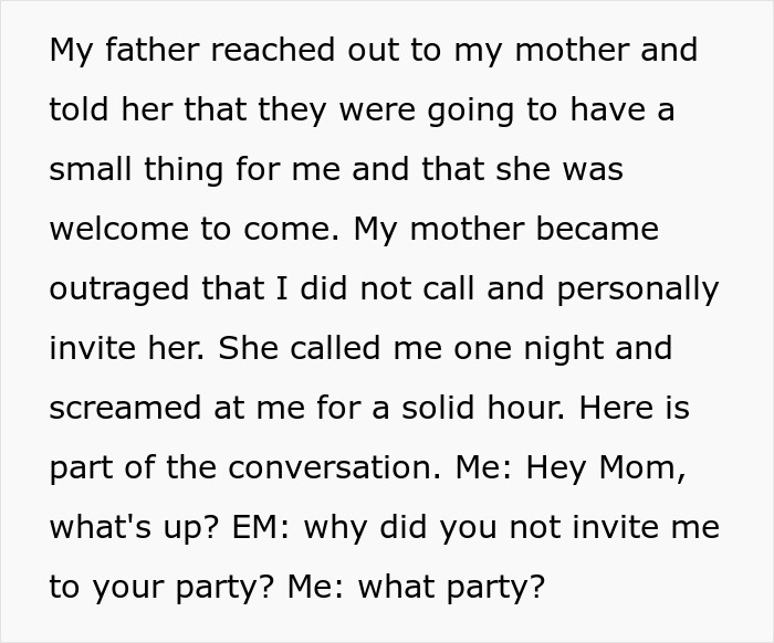 Daughter's surprise graduation BBQ: Father invites ex-wife, who screams at daughter for not inviting her. Daughter's surprise graduation BBQ: Father invites ex-wife, who screams at daughter for not inviting her.