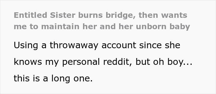 Screenshot of Reddit post: 'Entitled Sister burns bridge, then wants me to maintain her and her unborn baby', about taunting.