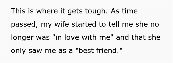 Wife Pushes Husband Into The Friend Zone, Then Panics When He Actually Becomes Just A Friend