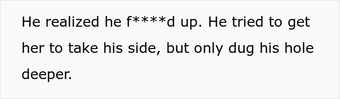 Mom new bf realizes entitled mistake, trying to gain support but only worsening his situation. Mom new bf realizes entitled mistake, trying to gain support but only worsening his situation.