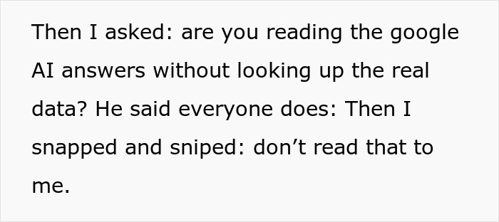 Boyfriend Loses It After Being Asked To Stop Reading “Hallucinated” Google AI Answers Boyfriend Loses It After Being Asked To Stop Reading “Hallucinated” Google AI Answers