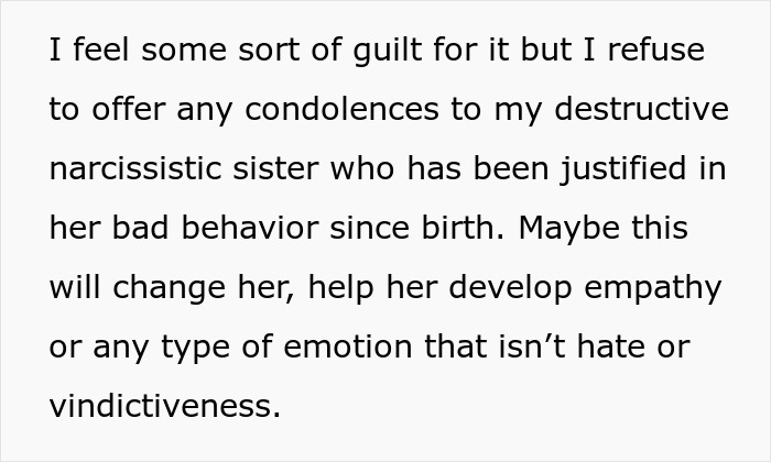 Text discusses guilt yet refusal to console a destructive, narcissistic toxic sis, hoping infertility changes her. Text discusses guilt yet refusal to console a destructive, narcissistic toxic sis, hoping infertility changes her.