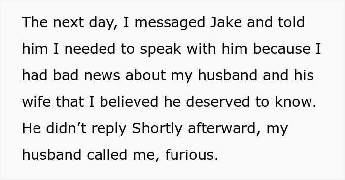 Wife decides to tell neighbor Jake about husband's miscommunication and calls her husband.