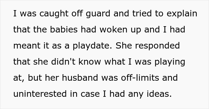 Wife checks baby cam, discovering a horrible miscommunication as her husband sides with the neighbor.