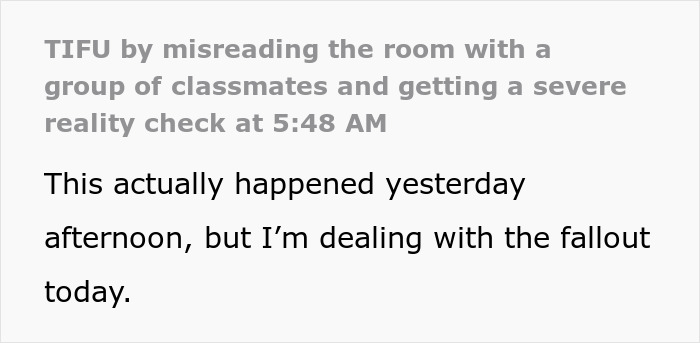 Screenshot of text indicating a guy joined female classmates and discovered they felt intruded on. Screenshot of text indicating a guy joined female classmates and discovered they felt intruded on.