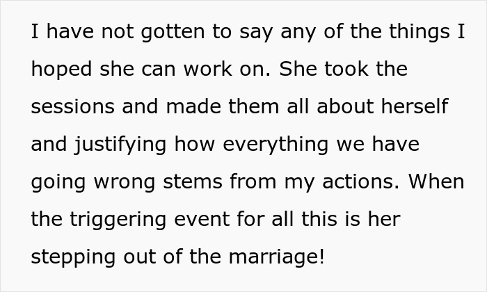 Text about a wife who opened marriage to be with colleague guilt-free, making therapy sessions about herself.