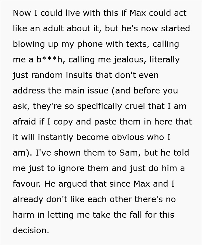 Screenshot of text detailing the ex-girlfriend receiving insults after the man plays friends against each other. Screenshot of text detailing the ex-girlfriend receiving insults after the man plays friends against each other.