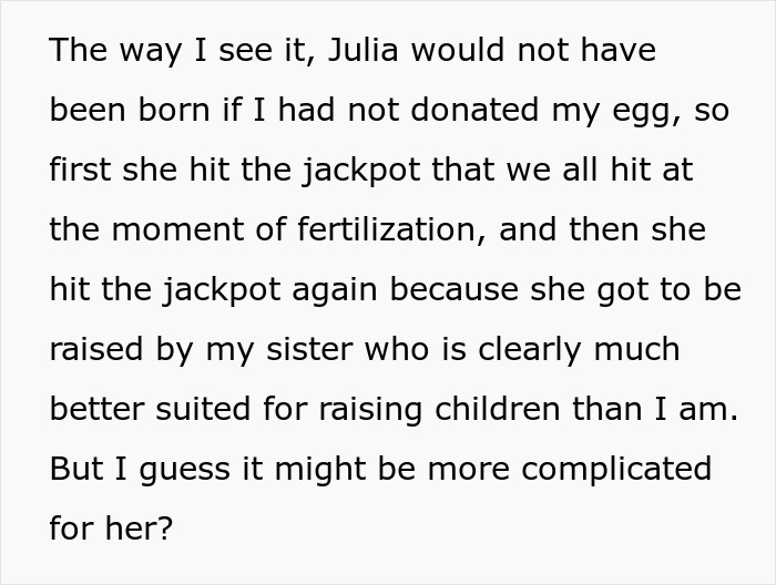 A woman helps her sister have a baby, reflecting on the complex truth and her role as an egg donor. A woman helps her sister have a baby, reflecting on the complex truth and her role as an egg donor.