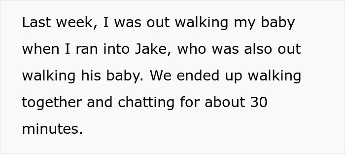 Wife meets neighbor, Jake, while walking her baby, leading to a miscommunication about husband and baby cam.