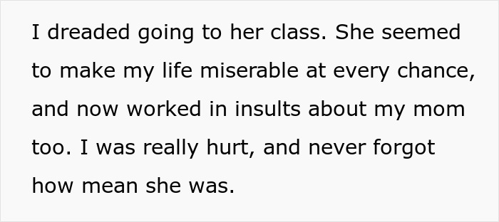 Woman Runs Into Insufferable Highschool Teacher 20 Years Later And Gets Proof That Karma Really Exists Woman Runs Into Insufferable Highschool Teacher 20 Years Later And Gets Proof That Karma Really Exists