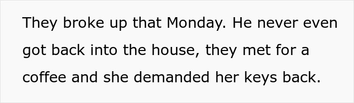 Text snippet: mom broke up with new bf, demanding her keys back after realizing his entitled rules for her son. Text snippet: mom broke up with new bf, demanding her keys back after realizing his entitled rules for her son.