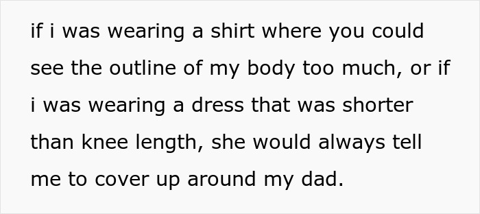 Paranoid mom demands daughter cover up around dad, harming their father-daughter bond. Paranoid mom demands daughter cover up around dad, harming their father-daughter bond.