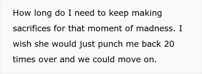 A person questioning their sacrifices after a violent fight with sister as a teen, hoping to move on.