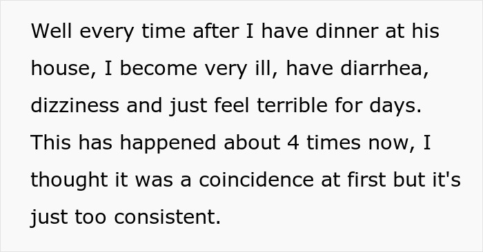 Text snippet: woman suspects father of tampering with her dessert, describing getting sick with diarrhea and dizziness after eating at his house.