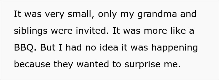 Screenshot of text explaining a surprise graduation BBQ with grandma and siblings. Screenshot of text explaining a surprise graduation BBQ with grandma and siblings.