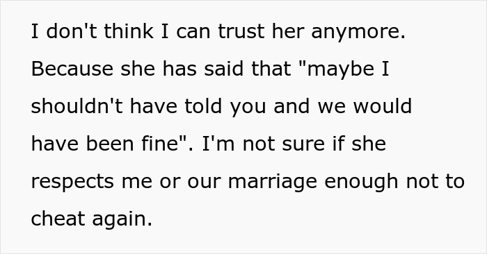 A husband expresses his lack of trust in his wife and fears for his marriage after her confession.