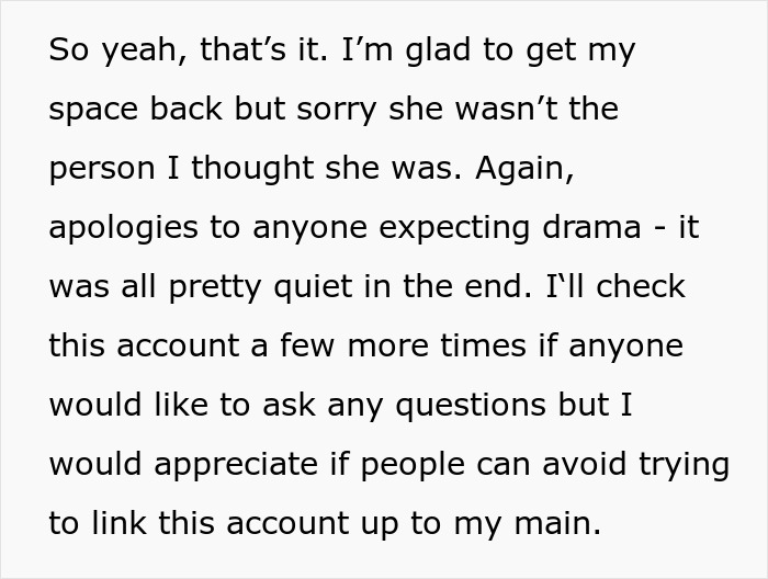 A woman decides her boyfriend's boundaries no longer apply after moving into his house, causing problems.