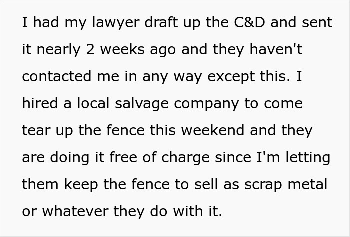 A resident drafts a C&D against the HOA's secret scheme, hiring a company to tear down the fence.