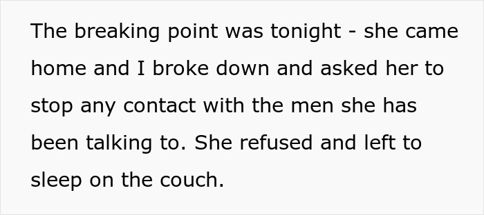 Text describing the breaking point where a husband asks his wife to stop contact with other men, she refuses.