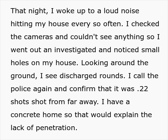 Text detailing loud noises, small holes, and discharged rounds on a house from new neighbor's eerie behavior, police confirm .22 shots.