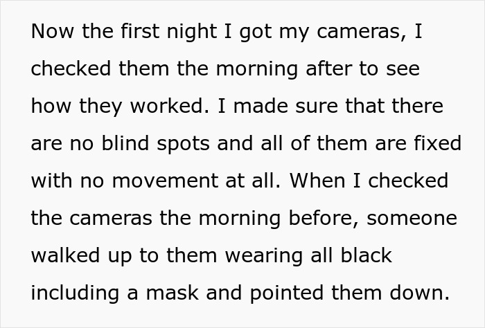 Text describes how a new neighbor, wearing all black and a mask, pointed down the newly installed security cameras.