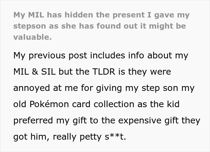 A Reddit post detailing the MIL hiding a stepson's valuable gift, after Grandma accused buying love.