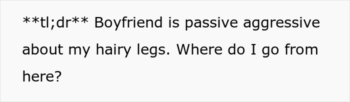Woman Loses Rose-Tinted Glasses For BF After He Mocks Her Leg Hair Due To His Friends' Comments Woman Loses Rose-Tinted Glasses For BF After He Mocks Her Leg Hair Due To His Friends' Comments